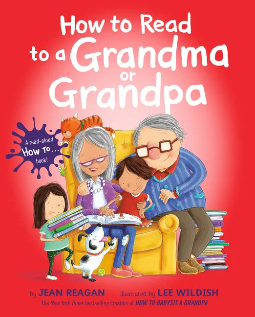 How to Read to a Grandma or Grandpa - Hardcover