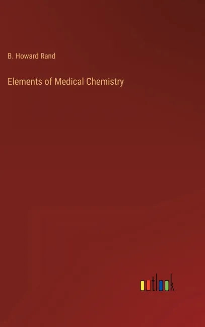 Elements of Medical Chemistry - Hardcover