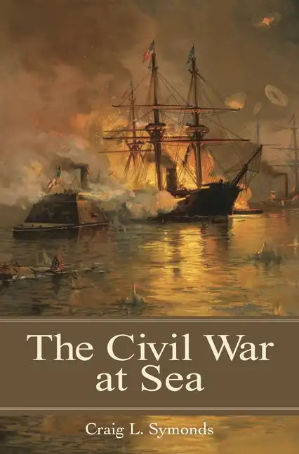 The Civil War at Sea - Hardcover