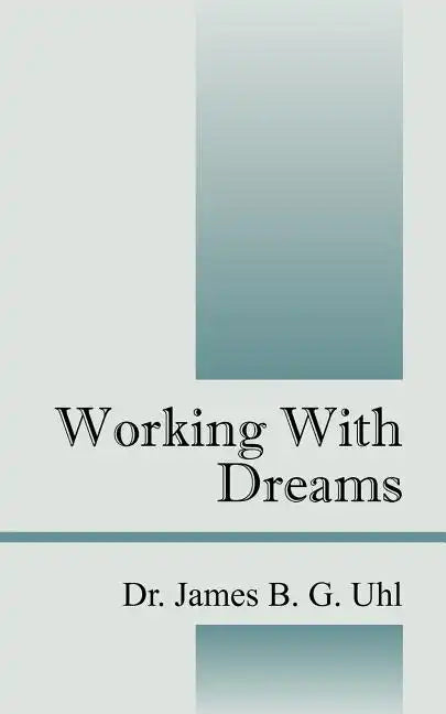 Working with Dreams - Paperback