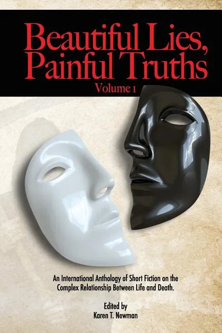 Beautiful Lies, Painful Truths - Paperback
