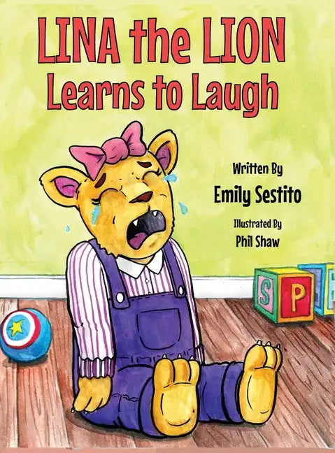 Lina the Lion Learns to Laugh - Hardcover