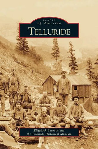 Telluride - Hardcover