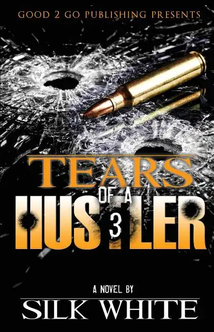 Tears of a Hustler PT 3 - Paperback