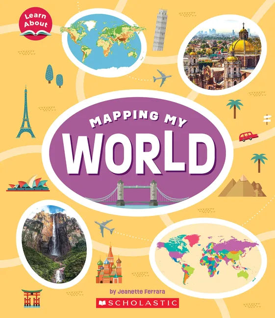Mapping My World (Learn About: Mapping) - Paperback