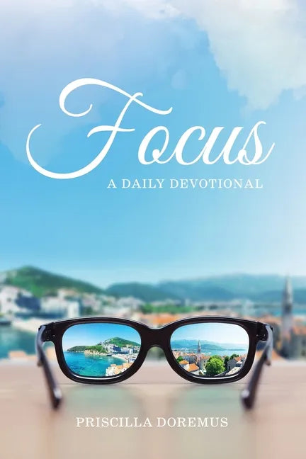 Focus: A Daily Devotional - Paperback