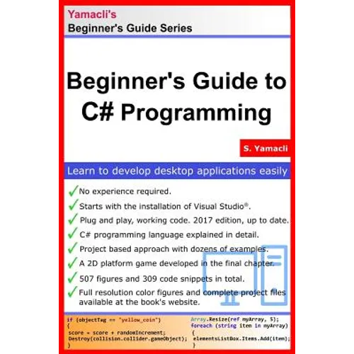 Beginner's Guide to C# Programming: A Practical Approach in Visual Studio - Paperback