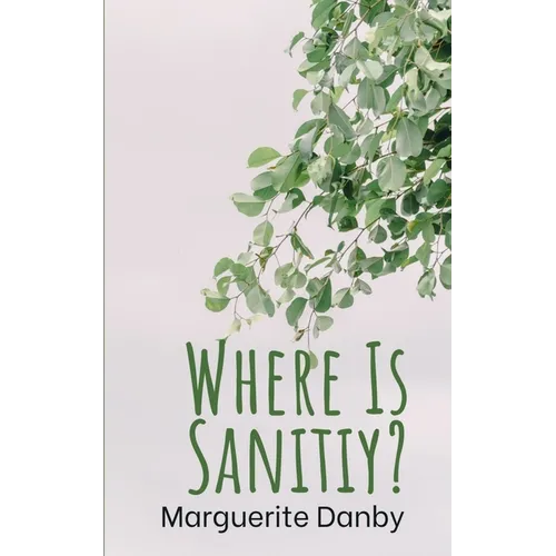 Where Is Sanitiy? - Paperback