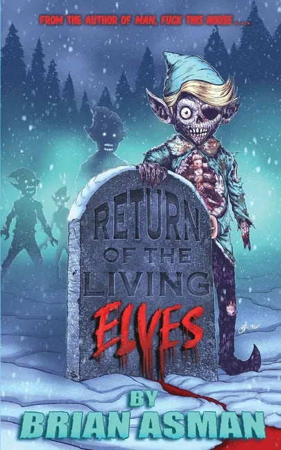 Return of the Living Elves - Paperback