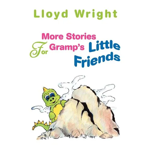 More Stories For Gramp's Little Friends - Paperback