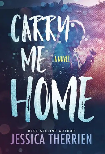 Carry Me Home - Hardcover