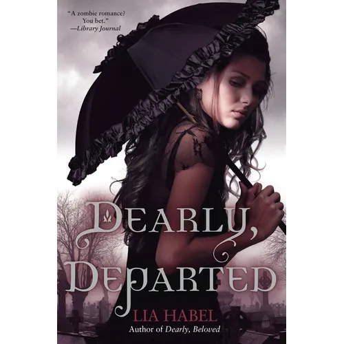 Dearly, Departed: A Zombie Novel - Paperback