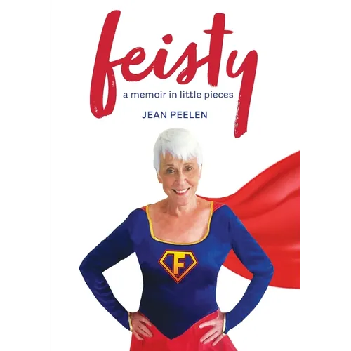 Feisty: A Memoir in Little Pieces - Paperback