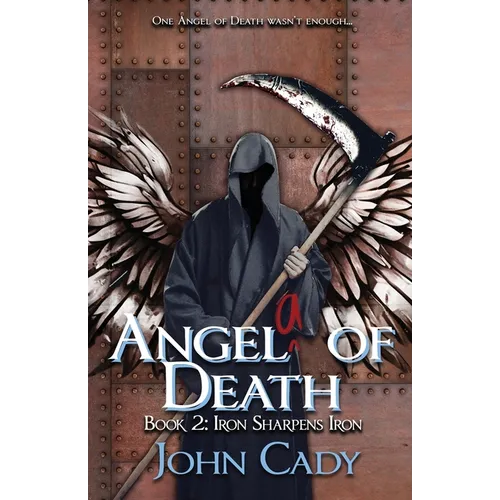 Angela of Death Book 2: Iron Sharpens Iron - Paperback
