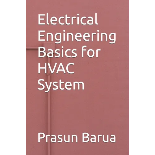 Electrical Engineering Basics for HVAC System - Paperback