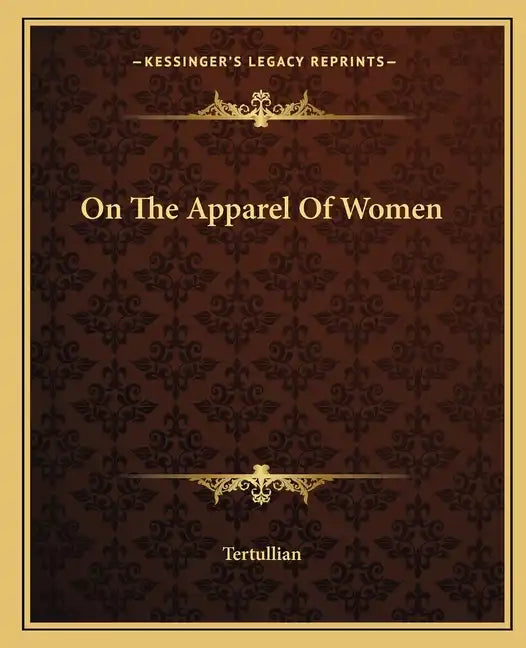 On the Apparel of Women - Paperback