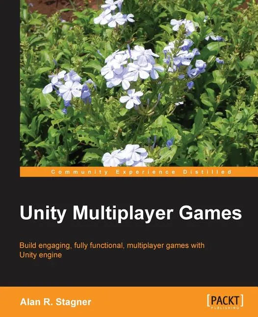 Unity Multiplayer Games - Paperback