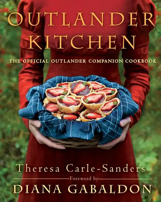 Outlander Kitchen: The Official Outlander Companion Cookbook - Hardcover