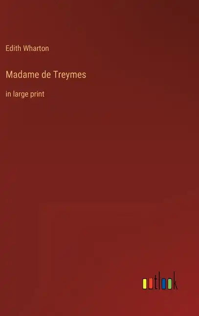 Madame de Treymes: in large print - Hardcover