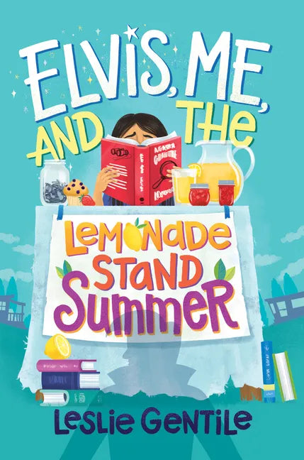 Elvis, Me, and the Lemonade Stand Summer - Paperback