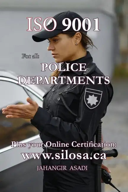 ISO 9001 for all Police Departments: ISO 9000 For all departments - Paperback