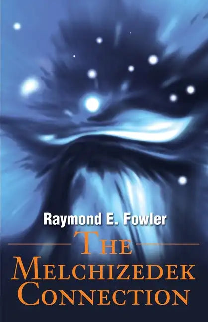 The Melchizedek Connection - Paperback