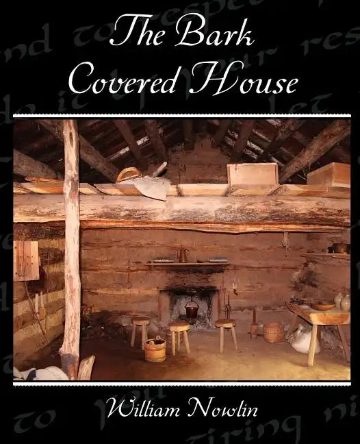 The Bark Covered House - Paperback