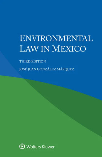 Environmental Law in Mexico - Paperback