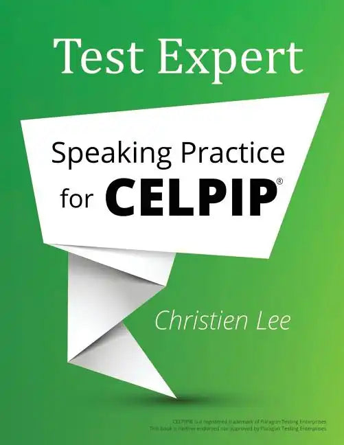 Test Expert: Speaking Practice for CELPIP(R) - Paperback