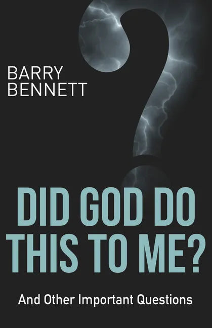 Did God Do This to Me?: And Other Important Questions - Paperback