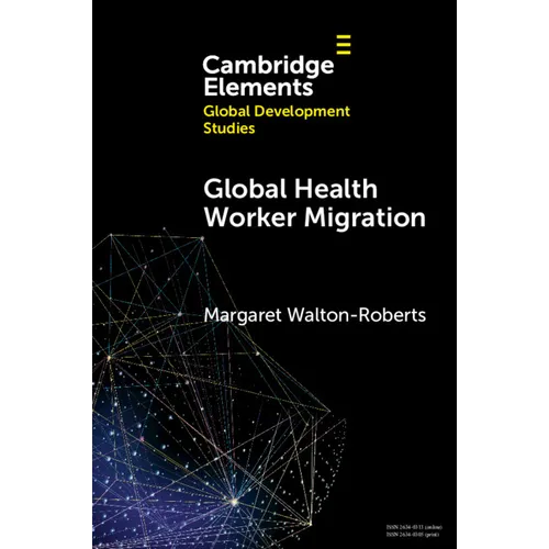 Global Health Worker Migration - Paperback