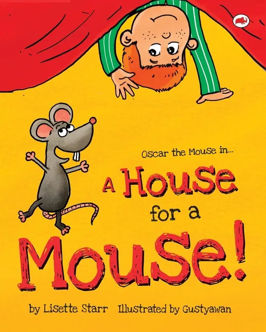 A House for a Mouse: Oscar the Mouse - Paperback