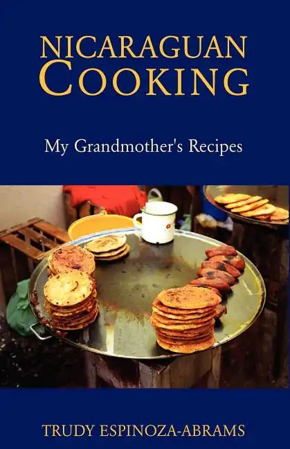 Nicaraguan Cooking - Paperback