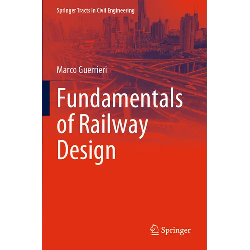 Fundamentals of Railway Design - Paperback