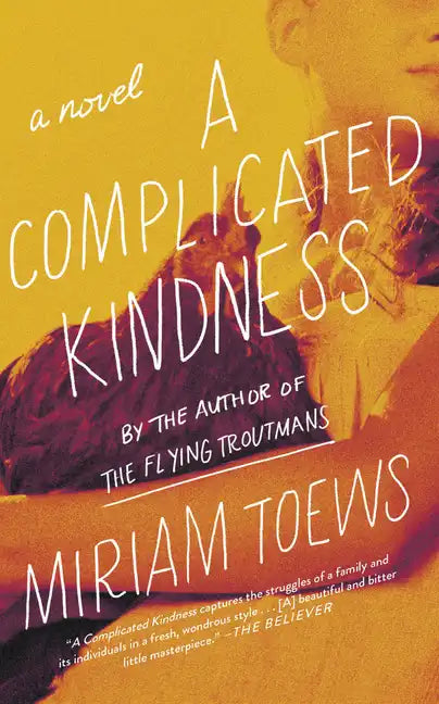 A Complicated Kindness - Paperback