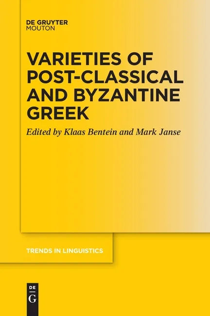 Varieties of Post-Classical and Byzantine Greek - Paperback