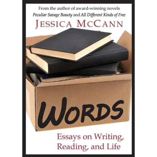 Words: Essays on Writing, Reading, and Life - Paperback