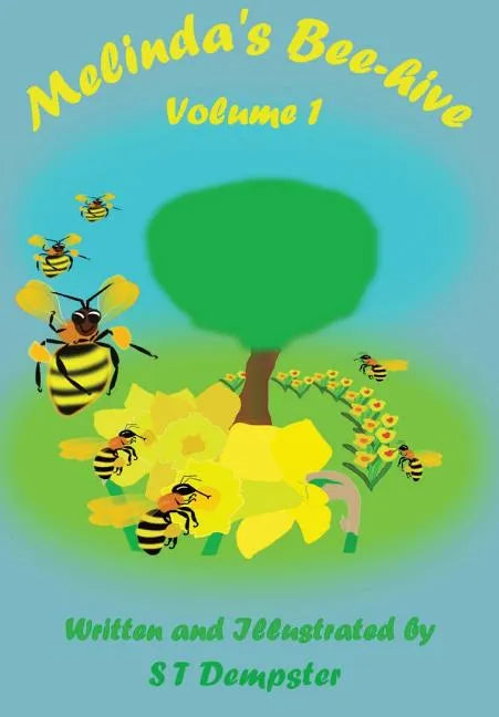 Melinda's Bee-hive: Volume 1 - Paperback