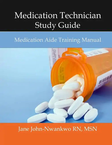Medication Technician Study Guide: Medication Aide Training Manual - Paperback