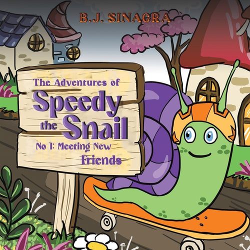 The Adventures of Speedy the Snail - Paperback