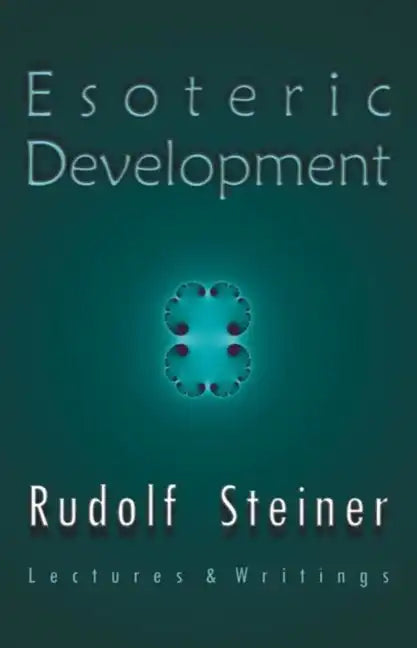 Esoteric Development: Lectures and Writings - Paperback