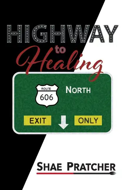 Highway to Healing - Paperback