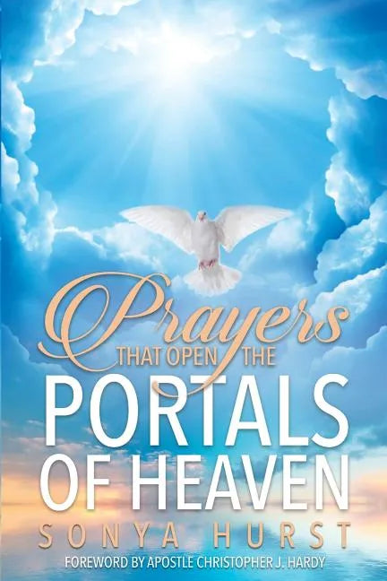 Prayers That Open The Portals Of Heaven - Paperback