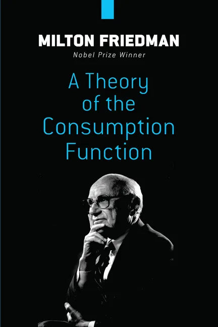 A Theory of the Consumption Function - Paperback