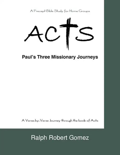Acts: Paul's Three Missionary Journeys - Paperback