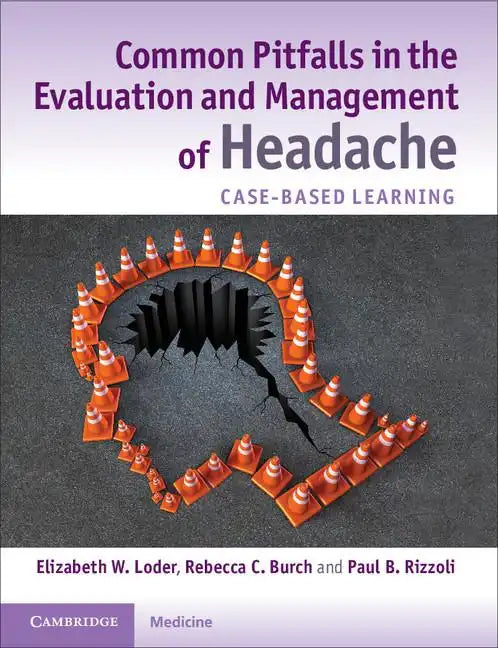 Common Pitfalls in the Evaluation and Management of Headache: Case-Based Learning - Paperback