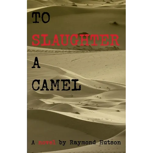 To Slaughter a Camel - Paperback