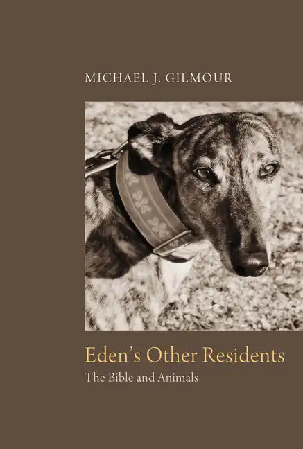 Eden's Other Residents: The Bible and Animals - Paperback