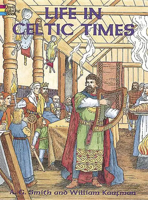 Life in Celtic Times Coloring Book - Paperback