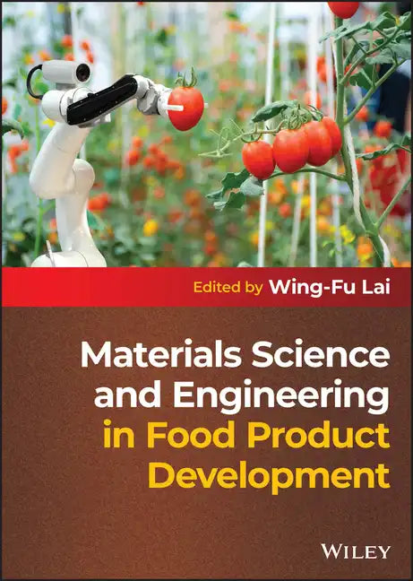Materials Science and Engineering in Food Product Development - Hardcover